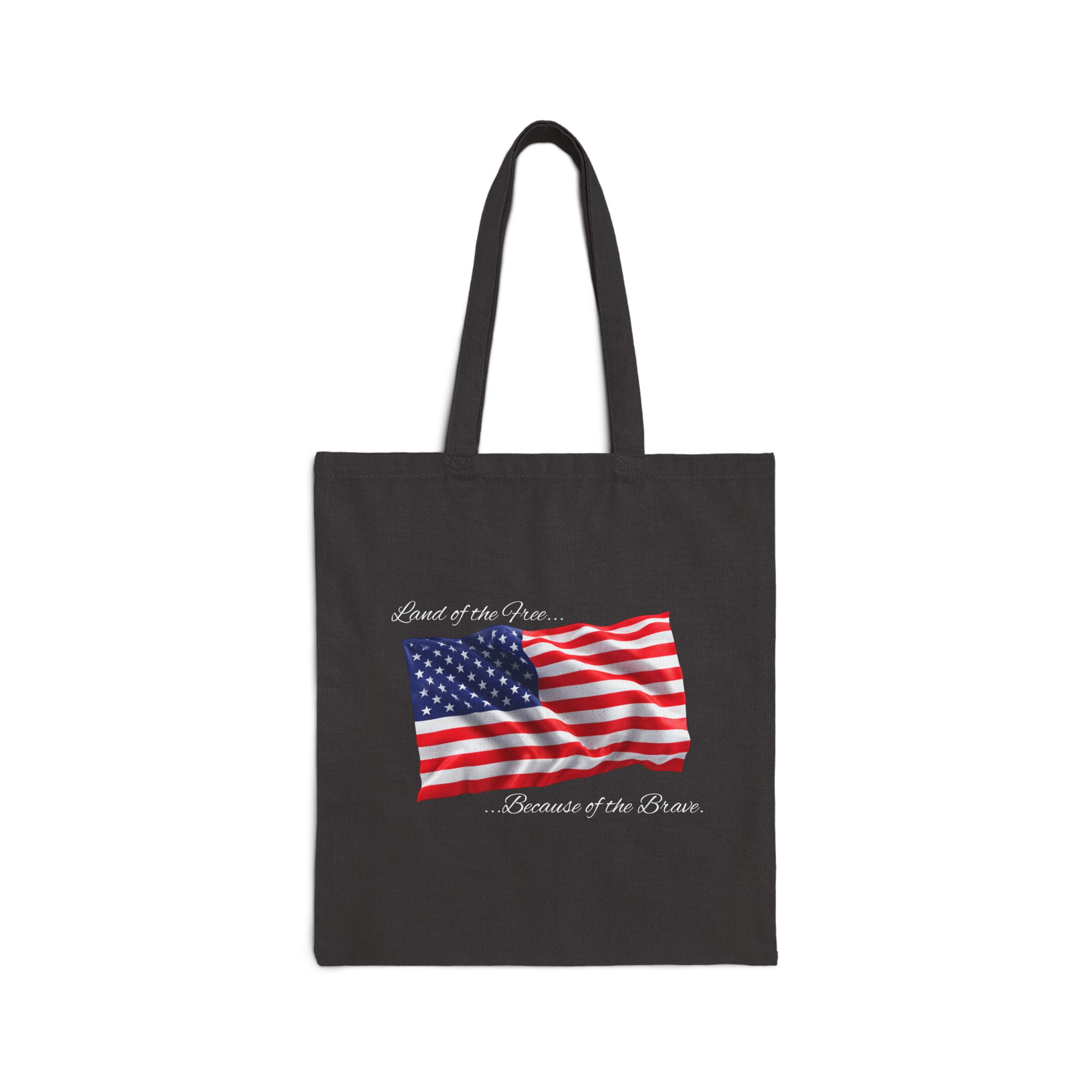 Land Of The Free Because Of The Brave - US Patriotic Tote Bag
