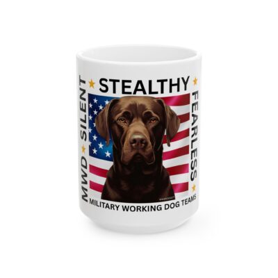 MWD “FEARLESS” Mug — Military K9 Coffee Cup (11oz/15oz) Chocolate Lab